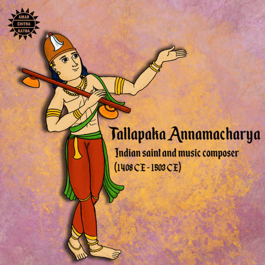 The Life And Legacy Of Annamacharya