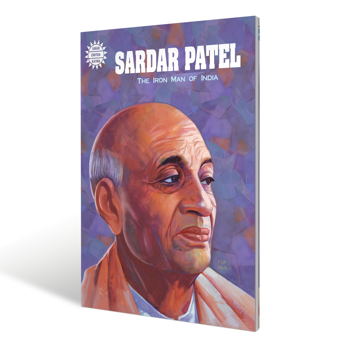 Sardar Patel: Iron Man