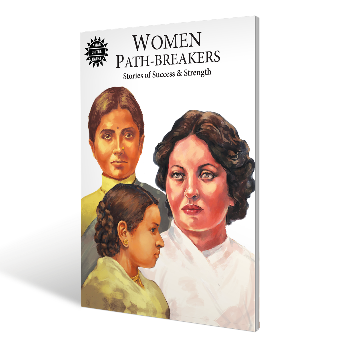 Women Path Breakers: Stories of Strength